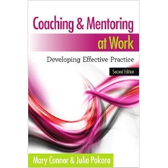 Coaching and Mentoring at Work: Developing Effective Practice 2nd Edition
