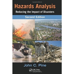 Hazards Analysis: Reducing the Impact of Disasters, Second Edition