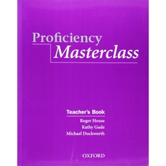 Proficiency Masterclass, New Edition: Teacher's Book