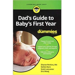 Dad's Guide to Baby's First Year For Dummies