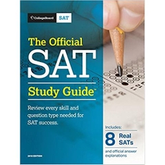 The Official SAT Study Guide, 2018 Edition (Official Study Guide for the New Sat) Study Guide Edition
