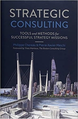 Strategic Consulting: Tools and methods for successful strategy missions