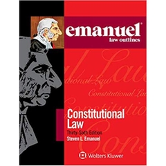 Emanuel Law Outlines for Constitutional Law