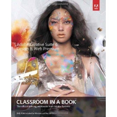 Adobe Creative Suite 6 Design & Web Premium Classroom in a Book