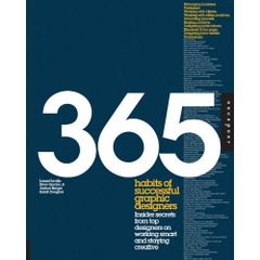 365 Habits of Successful Graphic Designers: Insider Secrets from Top Designers on Working Smart and Staying Creative
