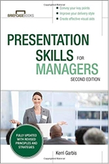 Presentation Skills For Managers, Second Edition (Briefcase Books)