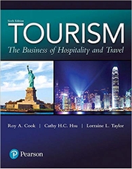 Tourism: The Business of Hospitality and Travel (6th Edition) (What's New in Culinary & Hospitality)