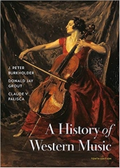 A History of Western Music (Tenth Edition)