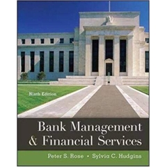 Bank Management & Financial Services 9th Edition