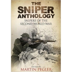 Sniper Anthology: Snipers of World War II
