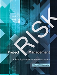 Project Risk Management: A Practical Implementation Approach