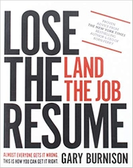 Lose the Resume, Land the Job