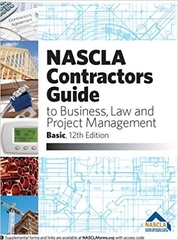 NASCLA Contractors Guide to Business, Law and Project Management, BASIC 12th Edition