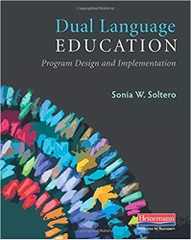 Dual Language Education: Program Design and Implementation