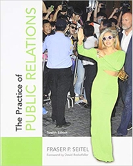 The Practice of Public Relations (12th Edition)