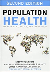 Population Health: Management, Policy, and Innovation: Second Edition