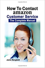 How To Contact Amazon Customer Service: The Complete Manual