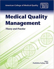 Medical Quality Management: Theory and Practice