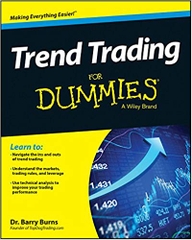 Trend Trading For Dummies (For Dummies Series)