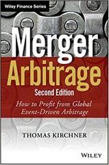 Merger Arbitrage: How to Profit from Global Event-Driven Arbitrage (Wiley Finance)