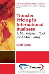 Transfer Pricing in International Business: A Management Tool for Adding Value