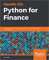 Hands-On Python for Finance: A practical guide to implementing financial analysis strategies using Python