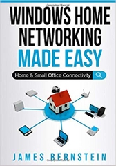 Windows Home Networking Made Easy: Home and Small Office Connectivity (Computers Made Easy)