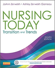 Nursing Today: Transition and Trends (Nursing Today: Transition & Trends (Zerwekh))