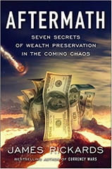 Aftermath: Seven Secrets of Wealth Preservation in the Coming Chaos