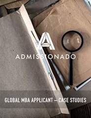 Admissionado MBA Applicant Case Studies – Global Applicant Edition
