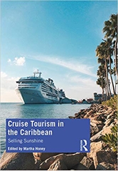 Cruise Tourism in the Caribbean: Selling Sunshine