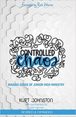 Controlled Chaos: Making Sense of Junior High Ministry
