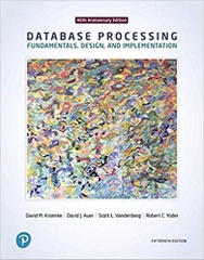 Database Processing: Fundamentals, Design, and Implementation (15th Edition)