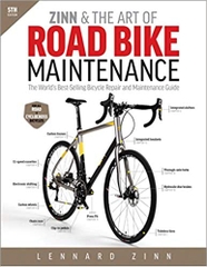 Zinn & the Art of Road Bike Maintenance: The World's Best-Selling Bicycle Repair and Maintenance Guide