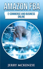 AMAZON FBA: E-COMMERCE AND BUSINESS ONLINE