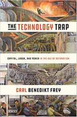 The Technology Trap: Capital, Labor, and Power in the Age of Automation