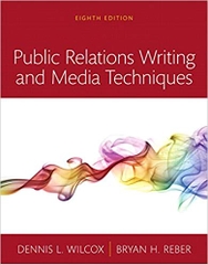 Public Relations Writing and Media Techniques -- Books a la Carte (8th Edition)