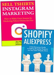Internet Marketing Ecommerce: Sell Physical Products Online via Tshirt Instagram Marketing & Shopify AliExpress.