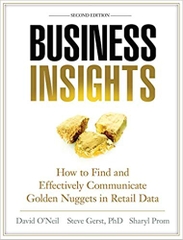 Business Insights: How to Find and Effectively Communicate Golden Nuggets in Retail Data