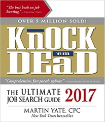 Knock 'em Dead 2017: The Ultimate Job Search Guide