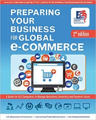 Preparing Your Business for Global E-Commerce: A Guide for U.S. Companies to Manage Operations, Inventory, and Payment Issues