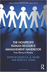 The Nonprofit Human Resource Management Handbook: From Theory to Practice (Public Administration and Public Policy)