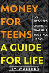 Money for Teens: A Guide for Life