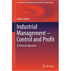 Industrial Management- Control and Profit: A Technical Approach