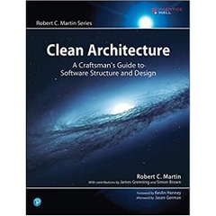 Clean Architecture: A Craftsman's Guide to Software Structure and Design