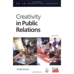 Creativity in Public Relations, Fourth Edition