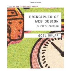 Principles of Web Design: The Web Technologies Series