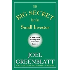 The Big Secret for the Small Investor: A New Route to Long-Term Investment Success