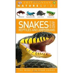 Nature Guide: Snakes and Other Reptiles and Amphibians