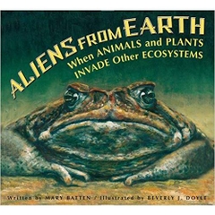 Aliens from Earth: When Animals and Plants Invade Other Ecosystems